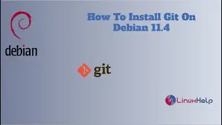 How to Install Git On Debian 11.4