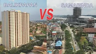 Kota Balikpapan VS Kota Samarinda, Kota Terbesar dan Ibukota Provinsi di Kalimantan Timur Kaltim