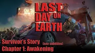 Last day on Earth: Survival - Episode 1
