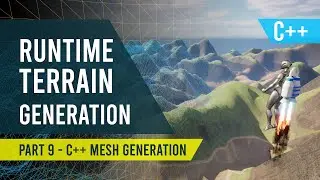 Unreal Engine 5 - Runtime Terrain Generation #9 - C++ Mesh Generation
