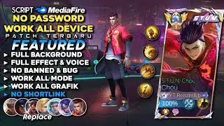 Script Skin Chou Stun Chou No Password Mediafire | Full Effect & Voice - Patch Terbaru