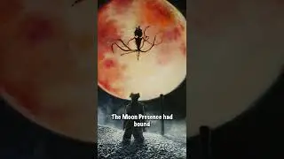 Bloodborne Lore: Moon Presence