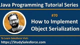 70 Java | How to implement object serialization using serializable interface  in java