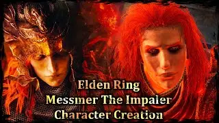 ELDEN RING || Messmer The Impaler [Elden Ring DLC] - Male Character Creation