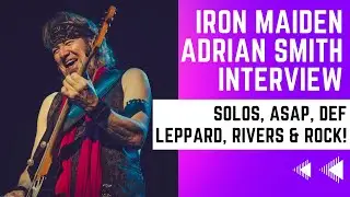 Iron Maiden Adrian Smith Interview 2020 | SOLOS ASaP DEF LEPPARD & Fishing
