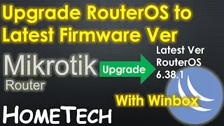 MikroTik Updates Upgrade to latest version of RouterOS