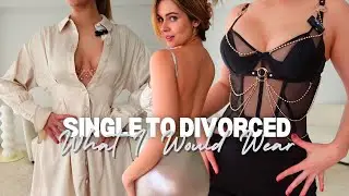 Single To Divorced // What I Would Wear