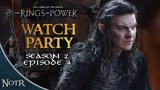 Rings of Power Season 2, Episode 4 WATCH PARTY