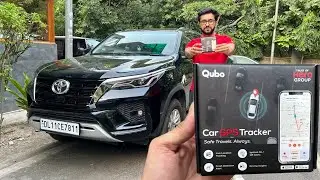 How To Save Your Toyota Fortuner From Getting Stolen😰 | Qubo Car GPS Tracker | Musafir Aka Joshi