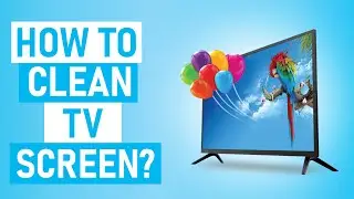 How to CLEAN LED TV SCREEN | Without streaks