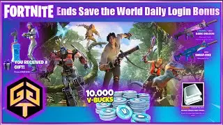 Fortnite Ends Free 10,000 V-Bucks Daily Login Founders Reward Bonus STW Save the World Giveaway