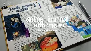 Starting An Anime Journal || Howl's moving castle