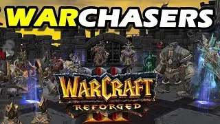 Warcraft 3 Reforged | Custom | Warchasers NICK Edit