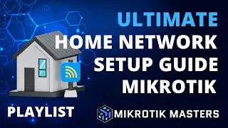 🏠 MikroTik Home Router Full Setup + Beginner Tips – Full Playlist Stream