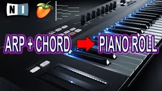 How to record the notes from komplete kontrol's arp & chord function into FL Studio piano roll