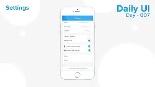Daily UI - Day 007 - Settings