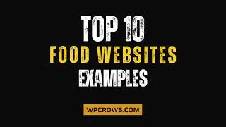 Top 10 Food Websites Examples 2024