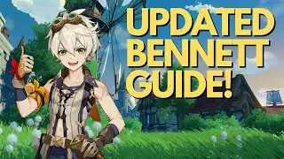 IS BENNETT STILL WORTH BUILDING? Updated Bennett Guide! | Genshin Impact