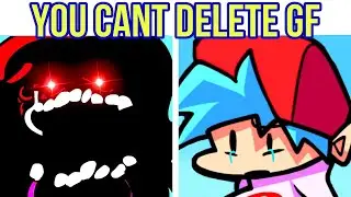 Friday Night Funkin' VS GF.hx - You Can't Delete GF (FNF Mod) (GF.exe/Girlfriend.EXE)