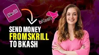 How to send from skrill to Bkash (Full Guide)