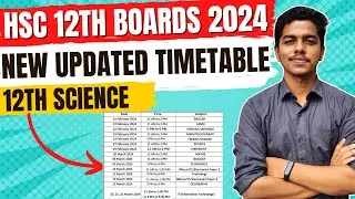 HSC 12th Board Exam 2024 Updated Timetable | Feb 2024 | HSC Science 