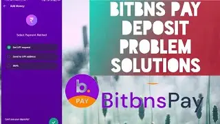 BitBns Pay Deposit Not Added Wallet Problem Solutions