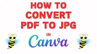 How To Convert A PDF Into A JPG Image Using Canva | PC | *2024