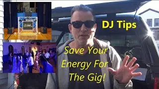 Mobile DJ - Saving Your Energy For The Gig Tips In 2021