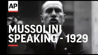 Mussolini Speaking - 1929