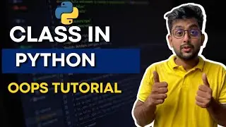 Python Object Oriented tutorial | What are classes in Python ??