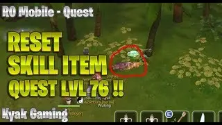 Ragnarok Mobile Reset Skill Quest Lvl 76