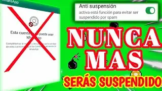 NO DEBES utilizar WhatsApp sin ANTES ACTIVAR esta función😱antisuspencion en WhatsApp.