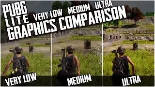 PUBG LITE Graphics Comparison | Very Low - Medium - Ultra Settings