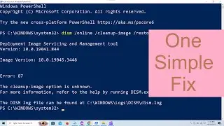 Error 87 The cleanup-image option is unknown {DISM Scan Error} One Simple FIX