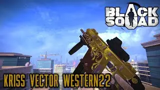 Black Squad ► KRISS VECTOR WESTERN22 TDM Gameplay # 109