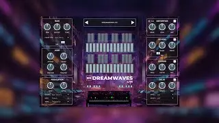 DREAMWAVES LITE DEMO | FREE VIRTUAL INSTRUMENT | FREE VST/VST3/AU