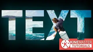 VIDEO inside TEXT in Kinemaster 2020