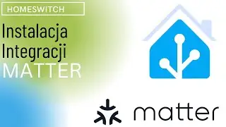 Matter + Home Assistant - Szybka instalacja