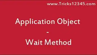 VBA Application Object  - Wait Method || VBA Macros || VBA Basics || TIMEVALUE|| TIMESERIAL Function