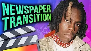 How To Make A Newspaper Transition - Final Cut Pro X