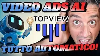 Creare VIDEO AI Ads in AUTOMATICO con Topview TUTORIAL! Guida Completa