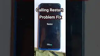 Redmi note 8 calling Restart problem fix