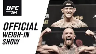 UFC 264: Live Weigh-in Show | Poirier vs McGregor 3