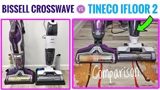 BISSELL Crosswave Pet Pro vs Tineco iFLOOR 2 Cordless Floor Cleaner Comparison