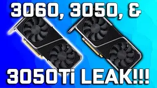 Nvidia RTX 3060, 3050 Ti, & 3050 Leak - Specs & Release Date