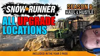 Snowrunner: Season 6 - Haul & Hustle all upgrade locations