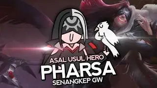 Asal Usul Hero Pharsa Senangkep Gw  - MLBB Indonesia