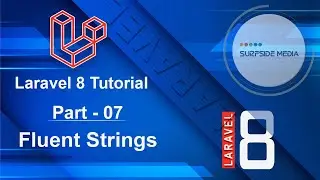 Laravel 8 Tutorial - Fluent Strings