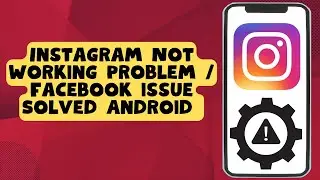 Instagram Not working Problem / Facebook issue Solved Android 2024 {New}