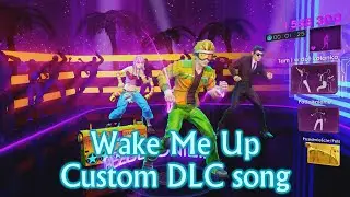 Dance Central 3 | Wake Me Up (Custom DLC)